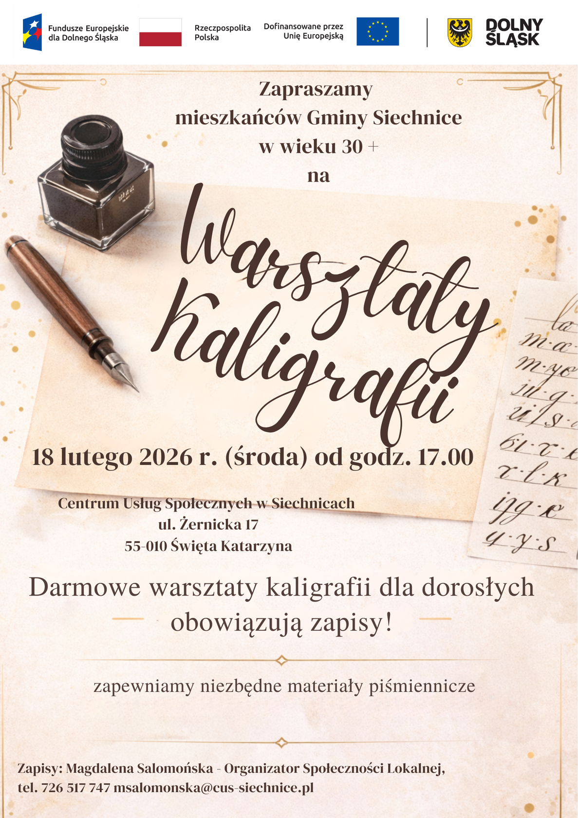 Plakat zapraszający mieszkańców Gminy Siechnice w wieku 30+ na warsztaty kaligrafii. Na grafice pióro, kałamarz i przykłady pisma odręcznego oraz informacje o terminie, godzinie i miejscu spotkania w CUS